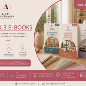 PACK 3 E-BOOKS – La Collection Complète L'Art d'Aménager